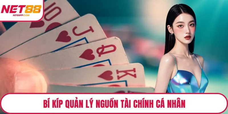 Bí kíp quản lý nguồn tài chính cá nhân